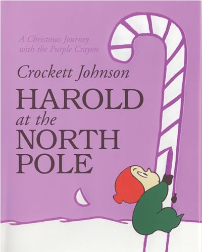 Harold at the North Pole (Harold and the Purple Crayon) Cover