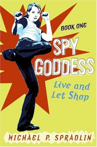 Spy Goddess, Book One Cover