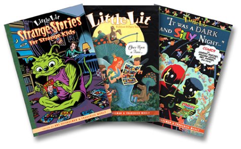 Little Lit Three-Book Collection (Strange Stories for Strange Kids; Folklore and Fairytale Funnies; It Was a Dark and Silly Night) Cover