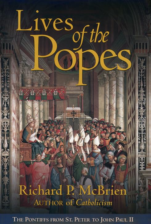 Lives of The Popes: The Pontiffs from St. Peter to John Paul II Poster