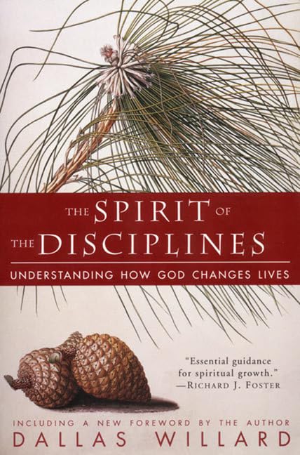 The Spirit of the Disciplines Cover