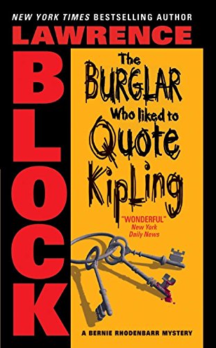 Burglar Who Liked to Quote Kipling, The (Bernie Rhodenbarr Mysteries) Cover