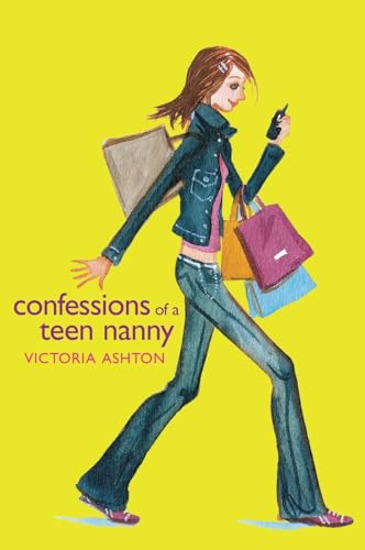 Confessions of a Teen Nanny: A Young Adult Novel About the Snooty Warner Family and a Sister with a Wild Reputation Cover
