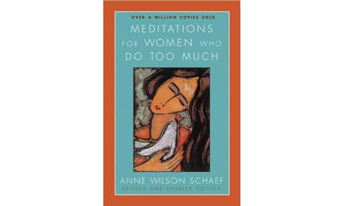 Meditations for women who do too much Cover