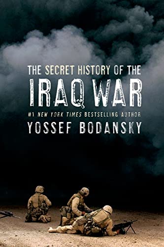 The Secret History of the Iraq War Cover