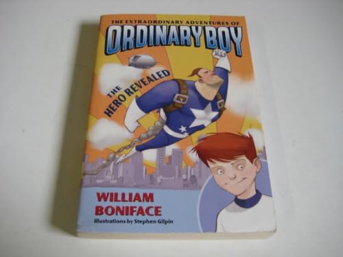 The Extraordinary Adventures of Ordinary Boy, Book 1 Cover