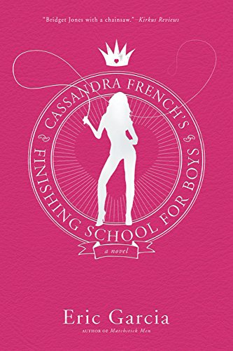Cassandra French's Finishing School for Boys Cover
