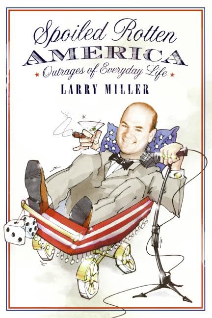 Spoiled Rotten America Cover
