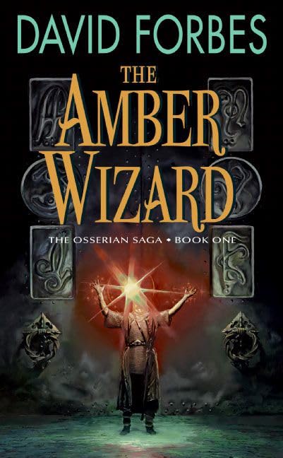 The Amber Wizard: The Osserian Saga Cover