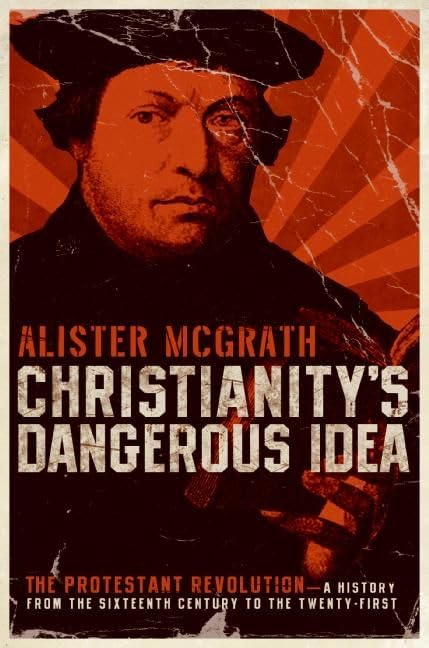 Christianity's Dangerous Idea Cover