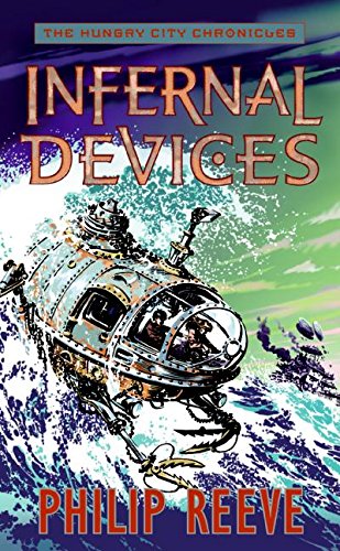 Infernal Devices (The Hungry City Chronicles) Cover