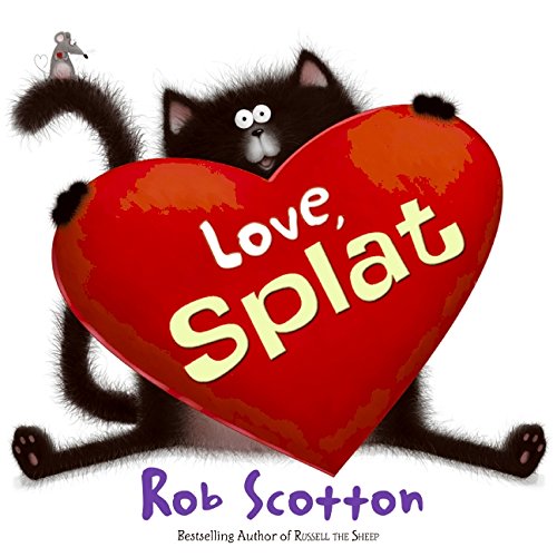 Love, Splat (Splat the Cat, 2) Cover