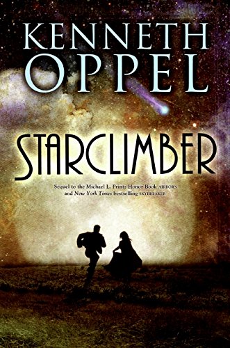 Starclimber: A Science Fiction Fantasy Adventure Novel About a Journey to the Stars and a Battle for Survival Cover