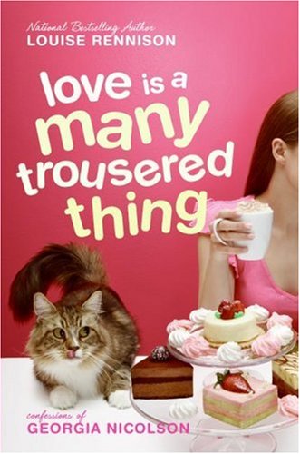 Love Is a Many Trousered Thing (Confessions of Georgia Nicolson) Cover
