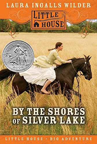 By the Shores of Silver Lake (Little House) Cover