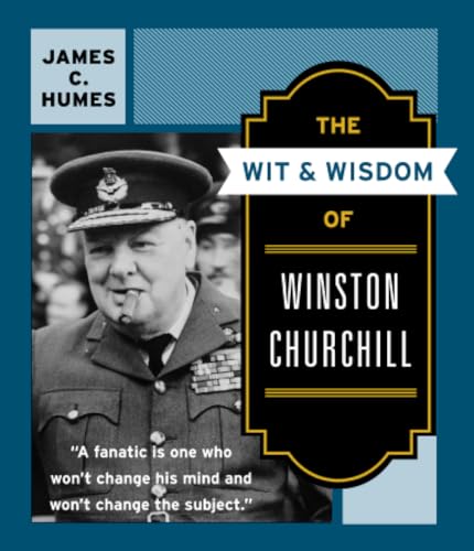 The wit & wisdom of Winston Churchill Cover