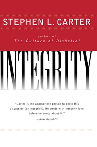 Integrity: How Philosophy, Theology, History, and Law Illuminate Virtue and Ethics in American Political Culture Cover