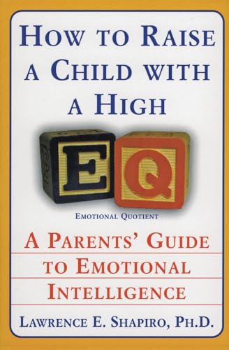 How to Raise a Child with a High EQ Cover