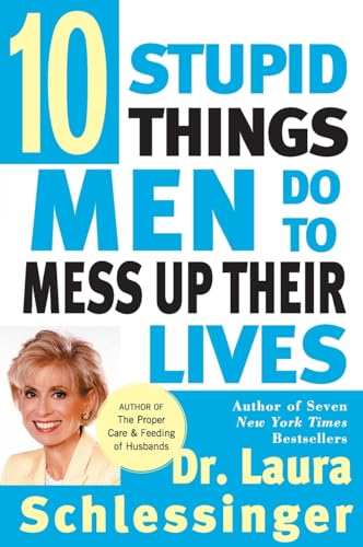 Ten stupid things men do to mess up their lives Cover