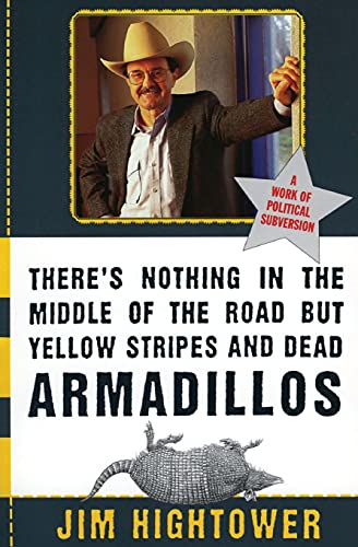 There's nothing in the middle of the road but yellow stripes and dead armadillos Cover