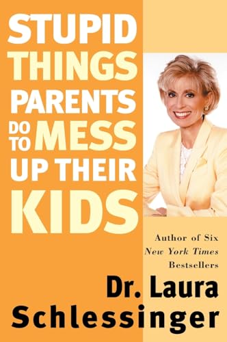 Stupid Things Parents Do To Mess Up Their Kids Cover
