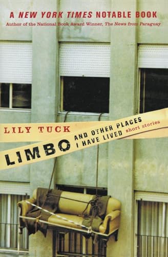 Limbo, and Other Places I Have Lived: An Elegant First Collection of Stories―Women Seeking Truth Within Amidst Exotic Places and Heartbreak Cover