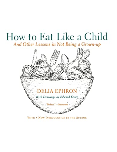 How to Eat Like a Child Cover