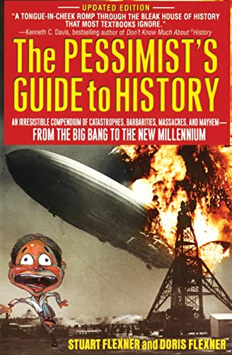 The pessimist's guide to history Cover