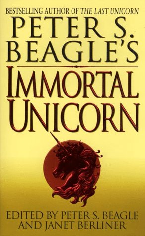 Peter S. Beagle's Immortal Unicorn Cover