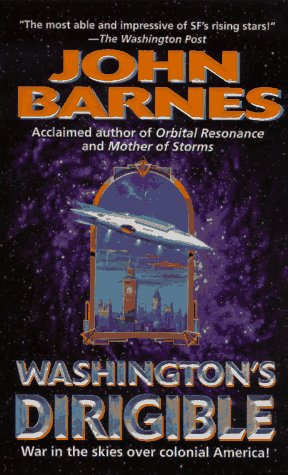 Washington's Dirigible (Timeline Wars/John Barnes, No 2) Cover