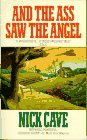 And the Ass Saw the Angel Cover