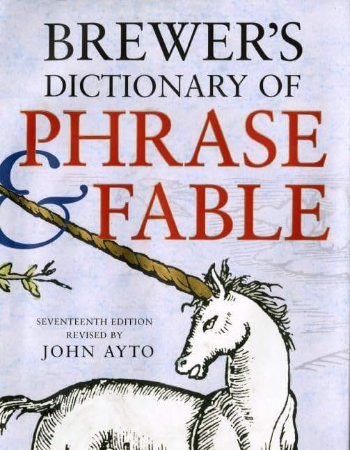 Brewer's Dictionary of Phrase and Fable, Seventeenth Edition (Brewer's Dictionary of Phrase and Fable) Cover