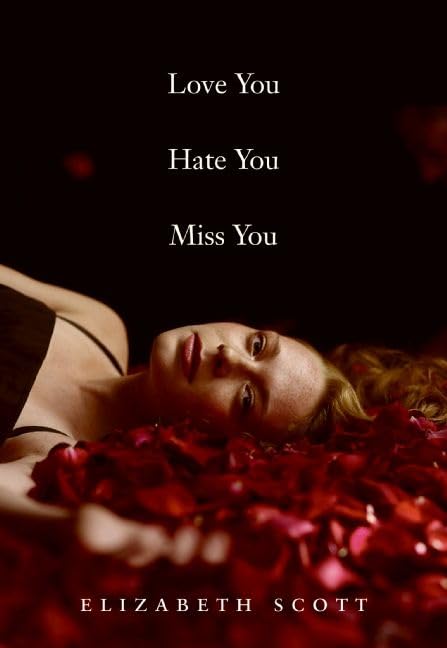 Love You Hate You Miss You Cover