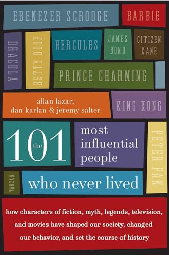 The 101 Most Influential People Who Never Lived Cover