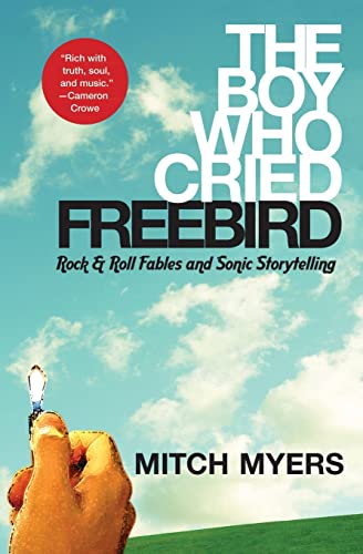 The Boy Who Cried Freebird Cover
