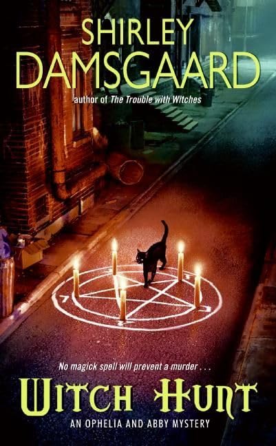 Witch Hunt (Ophelia & Abby, Book 4) Cover