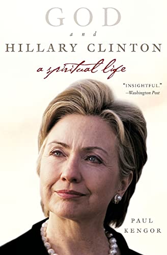 God and Hillary Clinton: A Spiritual Life – A Biography Revealing How Faith and Pro-Choice Politics Reconcile Cover