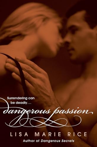 Dangerous Passion (The Dangerous Trilogy, 3) Cover