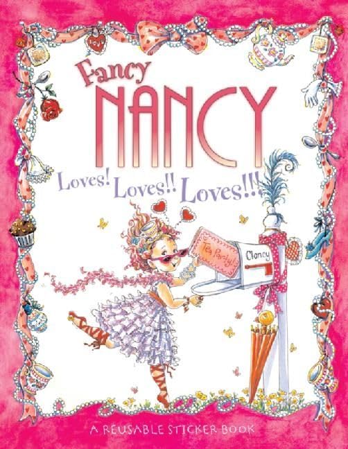 Fancy Nancy Loves! Loves!! Loves!!! (Fancy Nancy) Cover