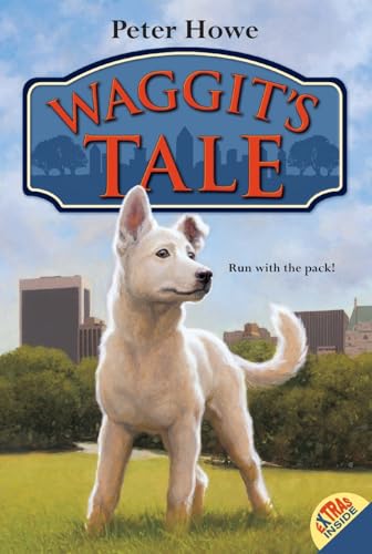 Waggit's Tale: An Exciting Adventure Story for Kids (Ages 8-12) About Love Turning Strangers Into Family Cover