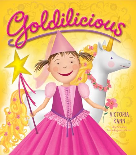 Goldilicious: A Magical Picture Book for Kids (Ages 4-8) About Pinkalicious and Her Enchanting Pet Unicorn Cover