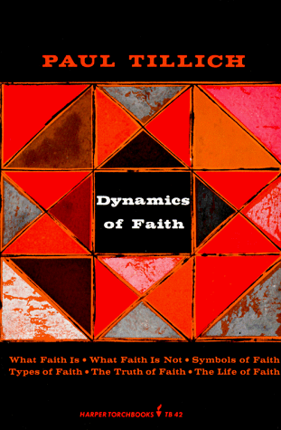 Dynamics of Faith (Harper Torchbooks, Tb42) Cover