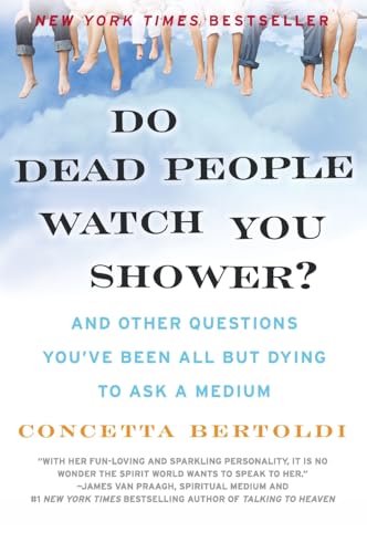 Do Dead People Watch You Shower? Cover