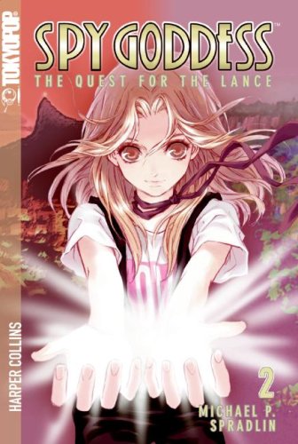 Spy Goddess, Volume 2: The Quest for the Lance Cover