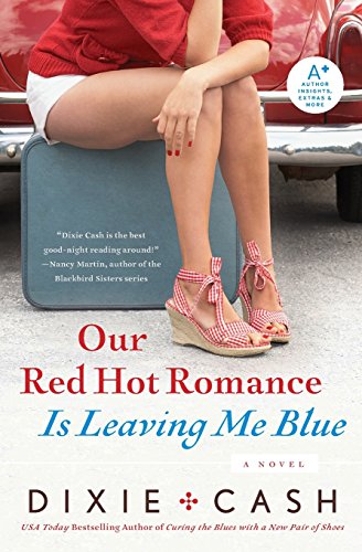 Our red hot romance is leaving me blue Cover