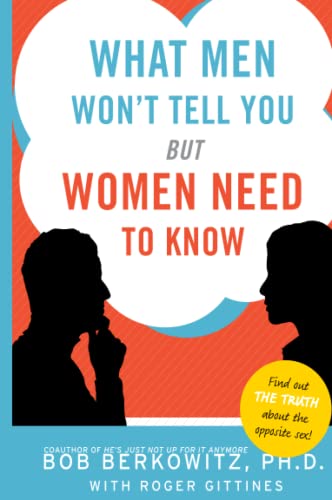 What Men Won't Tell You but Women Need to Know Cover