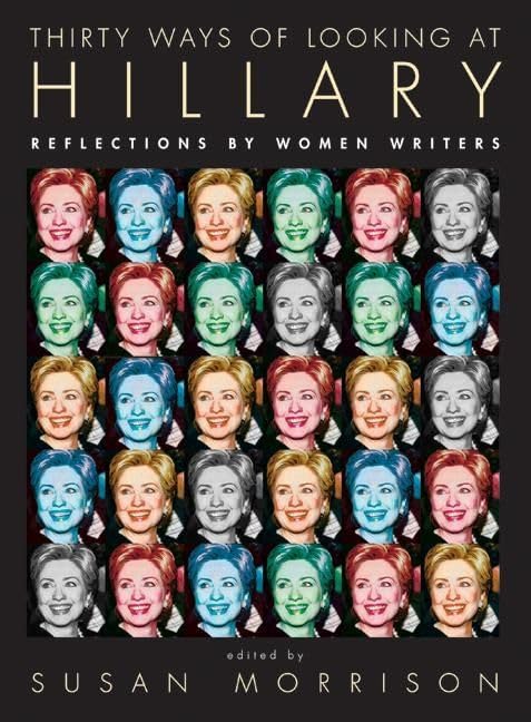 Thirty ways of looking at Hillary Cover