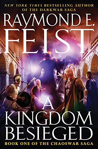 A Kingdom Besieged: Book One of the Chaoswar Saga Cover