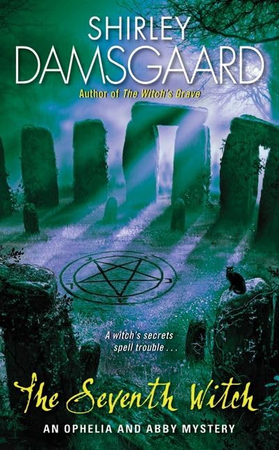 The Seventh Witch (Ophelia & Abby Mysteries, No. 7) Cover