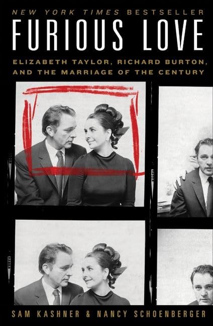 Furious Love: Elizabeth Taylor, Richard Burton, and the Marriage of the Century Cover